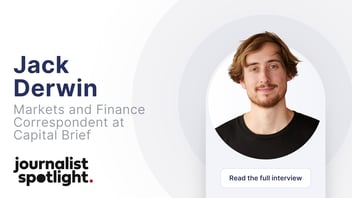 Interview with Jack Derwin, Markets and Finance Correspondent at Capital Brief